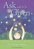 Abraham-Hicks Ask and It Is Given Cards