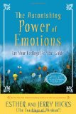 Abraham-Hicks The Astonishing Power of Emotions