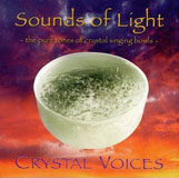 Crystal Voices - Sounds of Light - CD