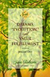 Seth - Dreams, Evolution and Value Fulfillment 01