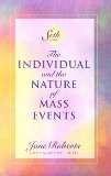 Seth - The Individual and the Nature of Mass Events