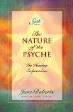 Seth - The Nature of the Psyche