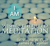 Wayne Dyer - Wishes Fulfilled Meditation - CD
